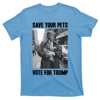 Save Your Pets Vote For Trump Us Election Funny Quote Vote T-Shirt