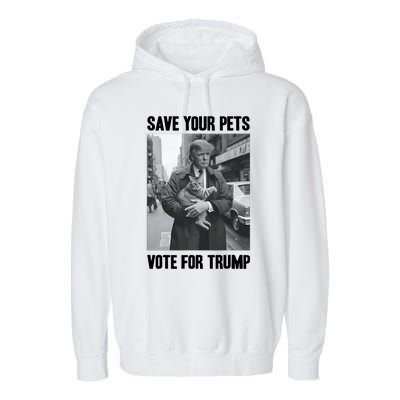 Save Your Pets Vote For Trump Us Election Funny Quote Vote Garment-Dyed Fleece Hoodie