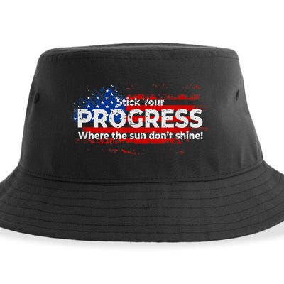 Stick Your PROGRESS Where The Sun Don't Shine Sustainable Bucket Hat