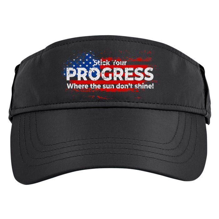 Stick Your PROGRESS Where The Sun Don't Shine Adult Drive Performance Visor