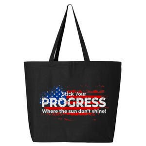 Stick Your PROGRESS Where The Sun Don't Shine 25L Jumbo Tote