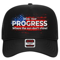 Stick Your PROGRESS Where The Sun Don't Shine Trucker Hat