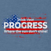 Stick Your PROGRESS Where The Sun Don't Shine Garment-Dyed Sweatshirt