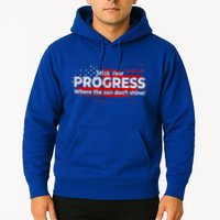 Stick Your PROGRESS Where The Sun Don't Shine Hoodie