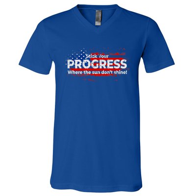 Stick Your PROGRESS Where The Sun Don't Shine V-Neck T-Shirt