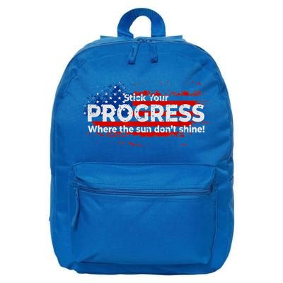 Stick Your PROGRESS Where The Sun Don't Shine 16 in Basic Backpack