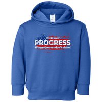 Stick Your PROGRESS Where The Sun Don't Shine Toddler Hoodie