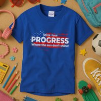 Stick Your PROGRESS Where The Sun Don't Shine Kids T-Shirt