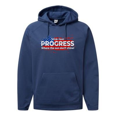 Stick Your PROGRESS Where The Sun Don't Shine Performance Fleece Hoodie