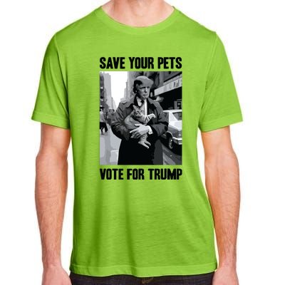 Save Your Pets Vote For Trump Us Election Funny Quote Vote Adult ChromaSoft Performance T-Shirt