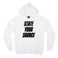 State Your Source Hoodie