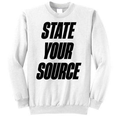 State Your Source Sweatshirt