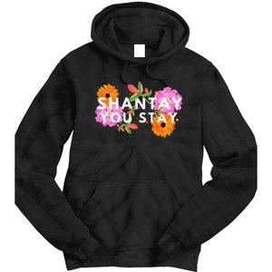 Shantay You Stay Drag Race Drag Queen Drag Lover Tie Dye Hoodie