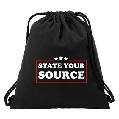 State Your Source Funny Drawstring Bag