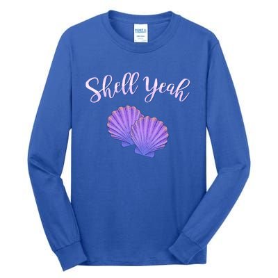 Shell Yeah Summer Vacation Beach Cute Gift Tall Long Sleeve T-Shirt