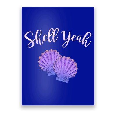 Shell Yeah Summer Vacation Beach Cute Gift Poster