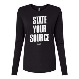 State Your Source Funny Quote Design Womens Cotton Relaxed Long Sleeve T-Shirt