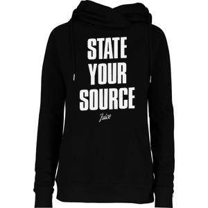 State Your Source Funny Quote Design Womens Funnel Neck Pullover Hood