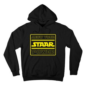 Show Your Staar Power Testing Day Hoodie