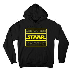 Show Your Staar Power Testing Day Tall Hoodie