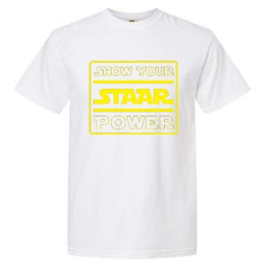 Show Your Staar Power Testing Day Garment-Dyed Heavyweight T-Shirt