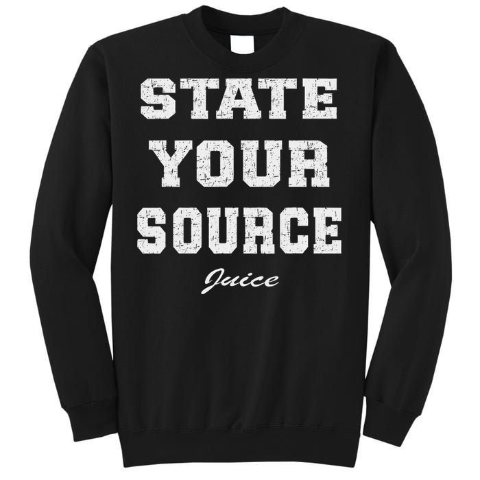 State Your Source Juice Retro Design Sweatshirt