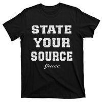 State Your Source Juice Retro Design T-Shirt