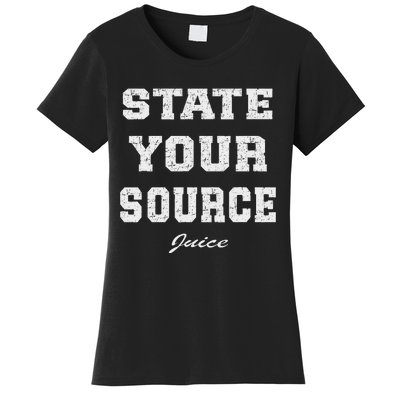 State Your Source Juice Retro Design Women's T-Shirt