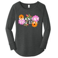 Shantay You Stay Drag Race Drag Queen Drag Lover Women's Perfect Tri Tunic Long Sleeve Shirt