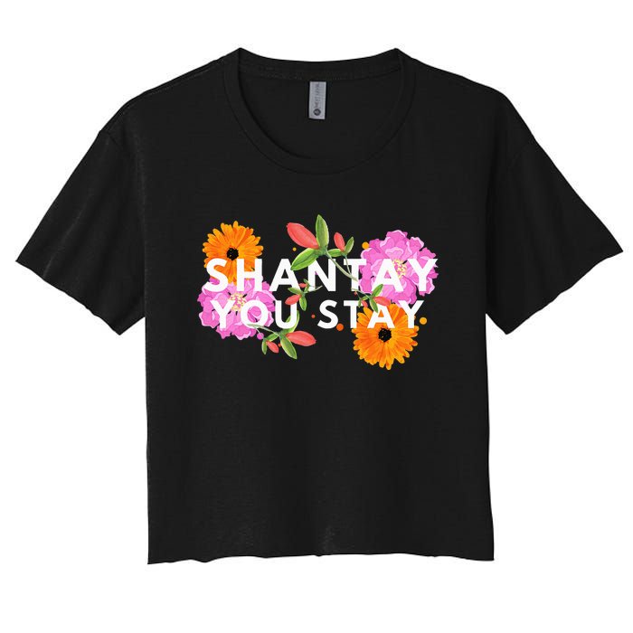 Shantay You Stay Drag Race Drag Queen Drag Lover Women's Crop Top Tee