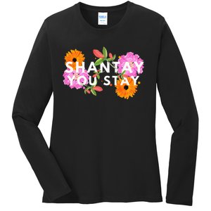 Shantay You Stay Drag Race Drag Queen Drag Lover Ladies Long Sleeve Shirt