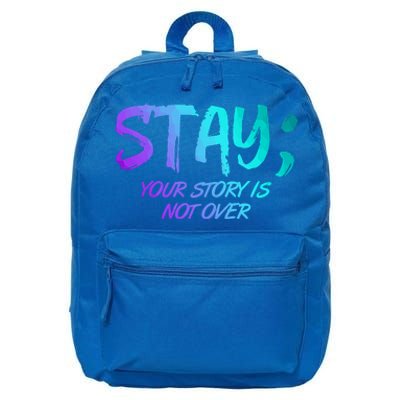 STAY; Your Story Is Not Over Suicide Prevention Awareness 16 in Basic Backpack