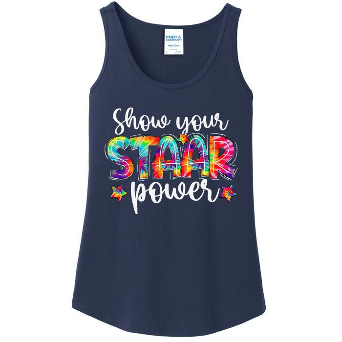 Show Your Staar Power Tie Dye Teacher Testing Exam Test Day Ladies Essential Tank