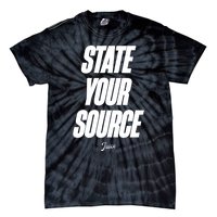 State Your Source Tie-Dye T-Shirt