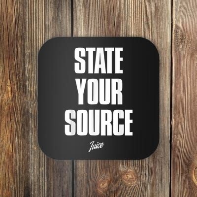 State Your Source Coaster
