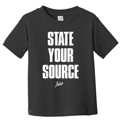 State Your Source Toddler T-Shirt