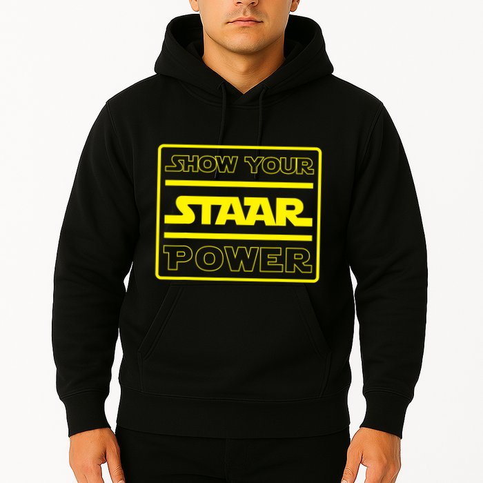 Show Your Staar Power School Testing Hoodie