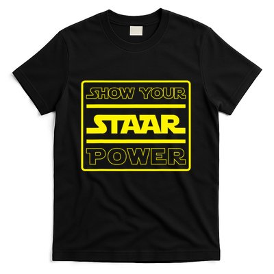 Show Your Staar Power School Testing T-Shirt