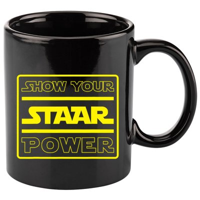 Show Your Staar Power School Testing 11oz C Handle Ceramic Mug