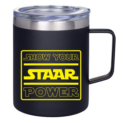Show Your Staar Power School Testing 12oz Stainless Steel Coffee Mug