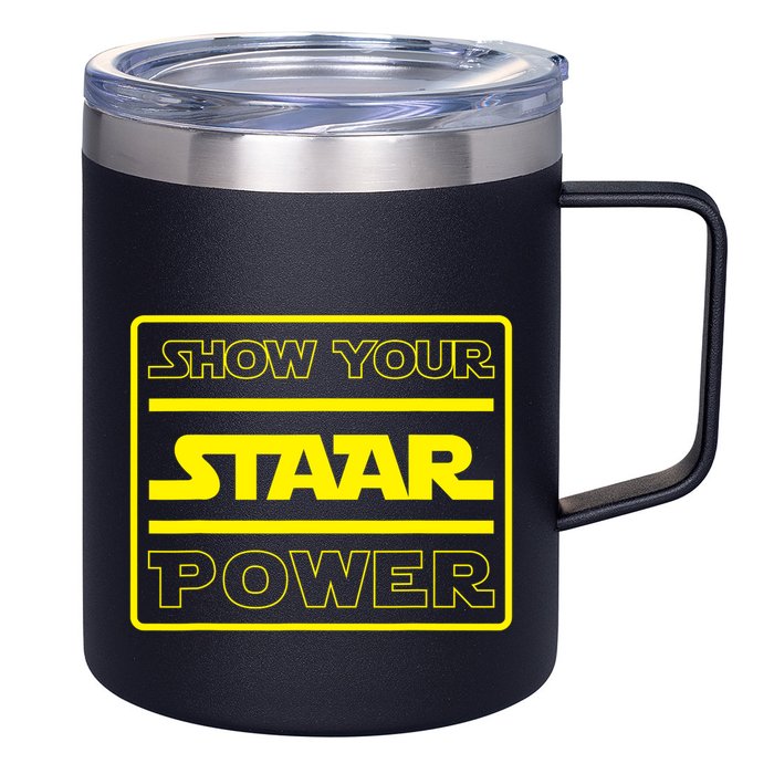 Show Your Staar Power School Testing 12oz Stainless Steel Coffee Mug