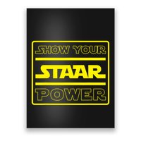 Show Your Staar Power School Testing Poster