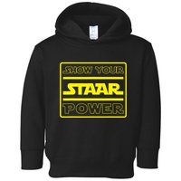 Show Your Staar Power School Testing Toddler Hoodie