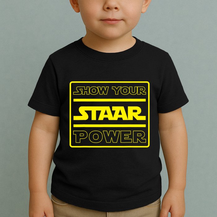 Show Your Staar Power School Testing Toddler T-Shirt