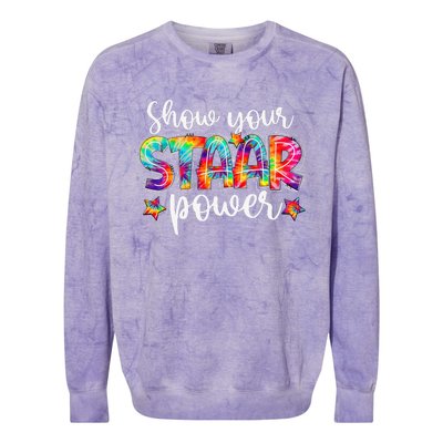 Show Your STAAR Power Tie Dye Teacher Colorblast Crewneck Sweatshirt