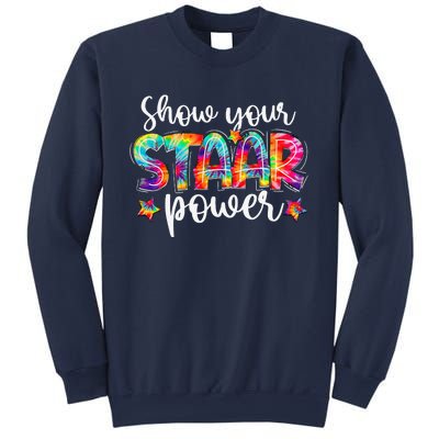 Show Your STAAR Power Tie Dye Teacher Sweatshirt