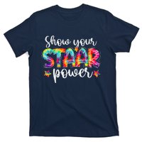 Show Your STAAR Power Tie Dye Teacher T-Shirt