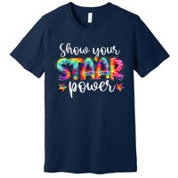 Show Your STAAR Power Tie Dye Teacher Premium T-Shirt