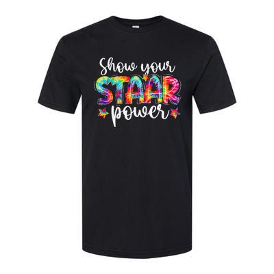 Show Your STAAR Power Tie Dye Teacher Softstyle CVC T-Shirt