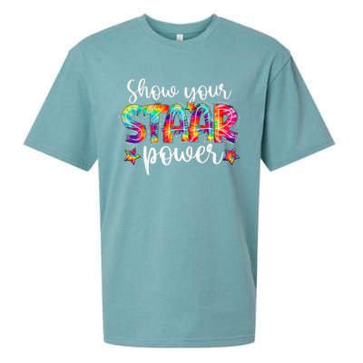 Show Your STAAR Power Tie Dye Teacher Sueded Cloud Jersey T-Shirt